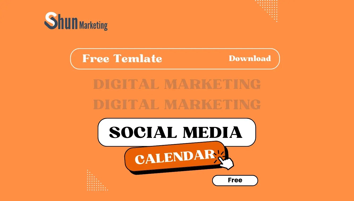 SOCIAL MEDIA CALENDAR TEMPLATE